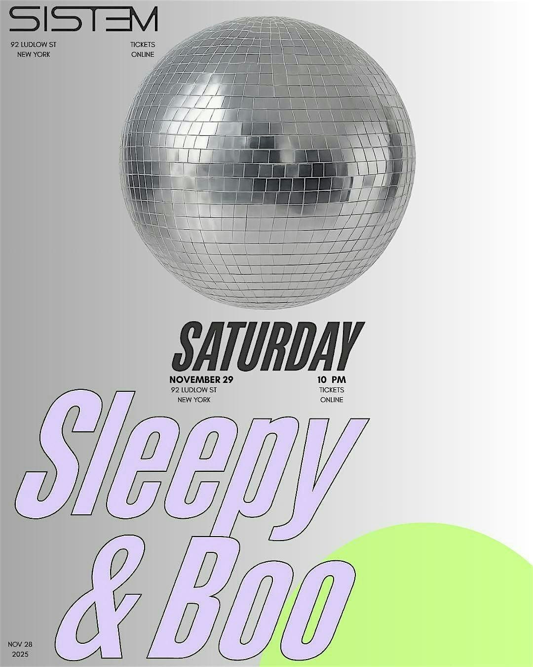 Sleepy & Boo - Open-to-close at Sistem -  Sat. Nov. 29th, 29 November | Event in New York | AllEvents