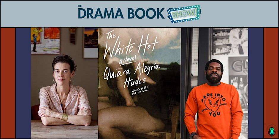 The White Hot- with Quiara Alegria Hudes and Hanif Abdurraqib, 4 December | Event in New York | AllEvents