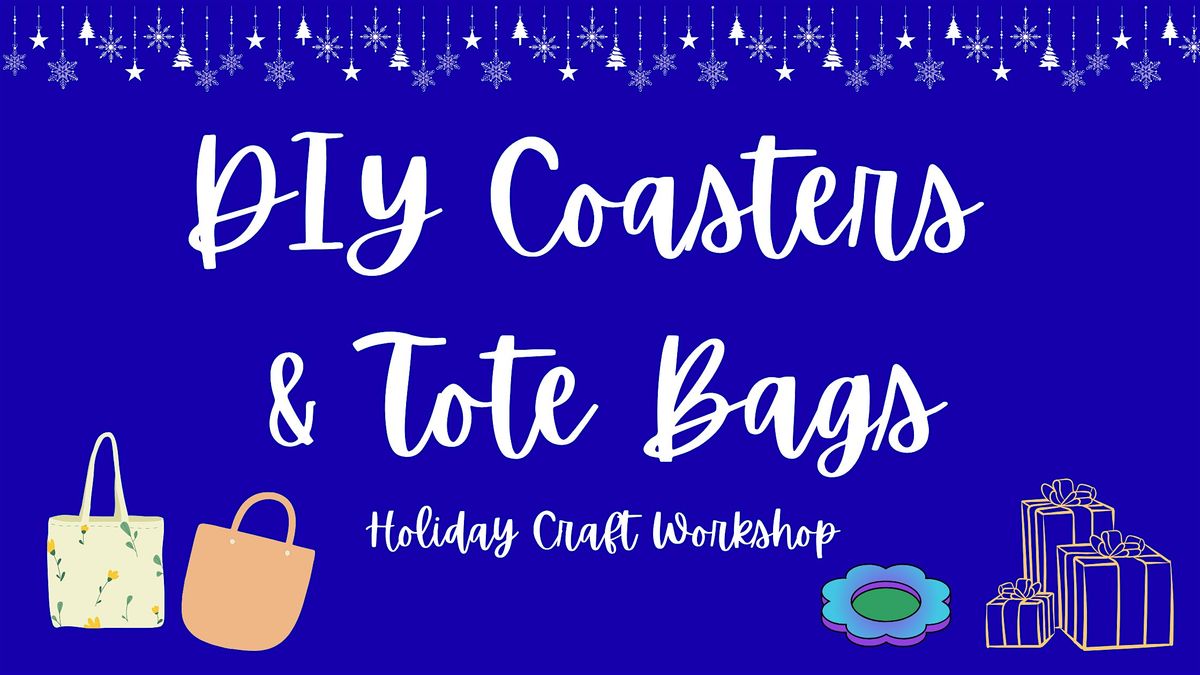 DIY Coasters & Tote Bags — Holiday Craft Workshop, 11 December | Event in Santa Clara | AllEvents