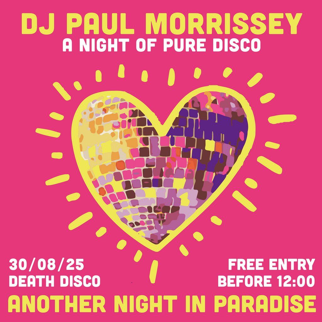 Another Night In Paradise W/ Paul Bozak Morrissey, 30 August | Event in Bristol | AllEvents