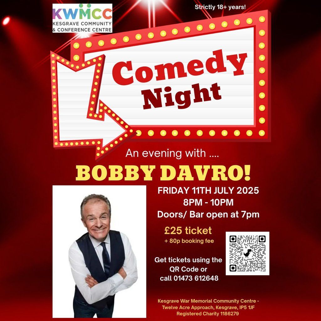 An Evening with Bobby Davro! get tickets at kwmcc.co.uk, 11 July | Event in Kesgrave, Ipswich | AllEvents