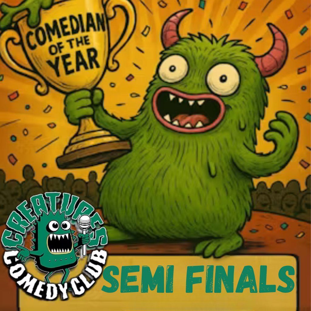 Creatures Comedian of the Year - Semi Finals | Event in Manchester | AllEvents
