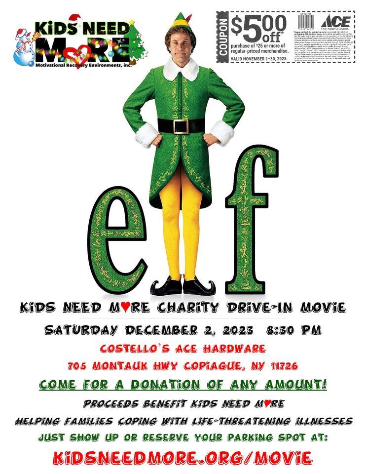 DriveIn Movie Featuring Elf, Costello's Ace Hardware of Copiague