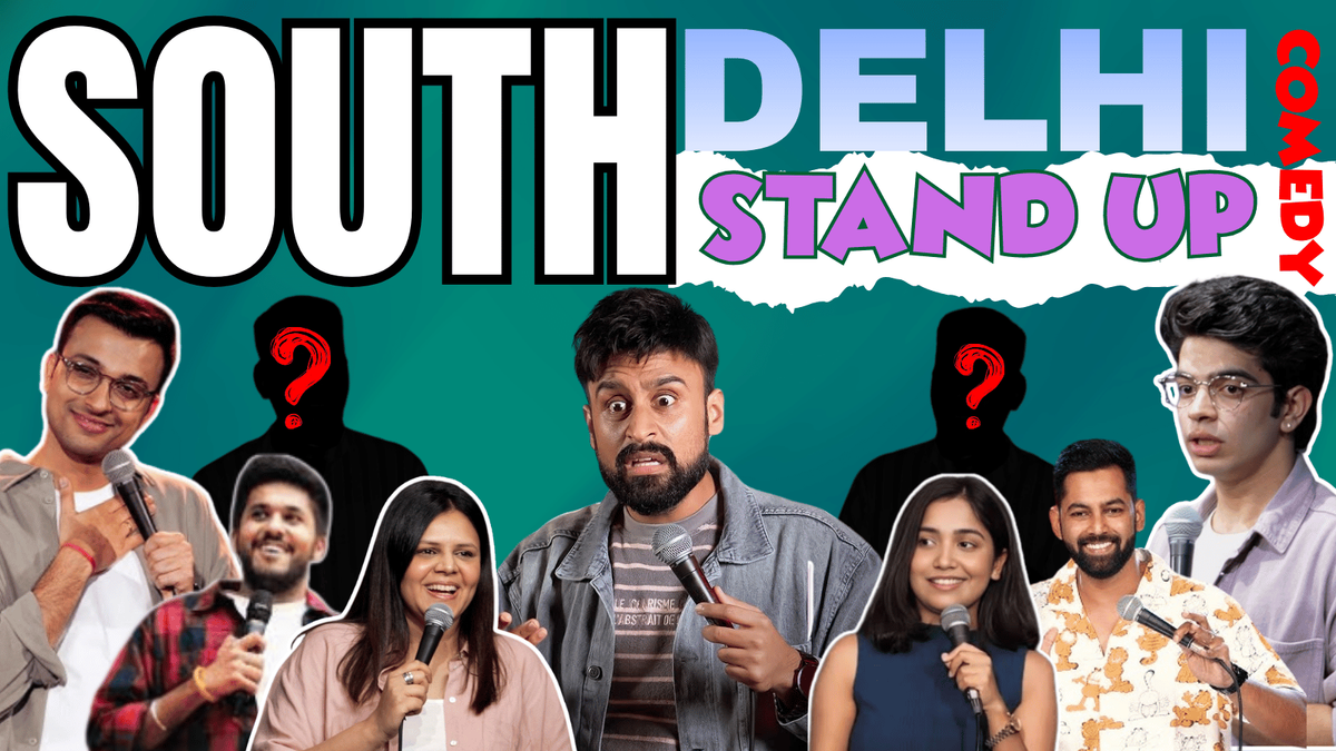 South Delhi Stand-Up Comedy
