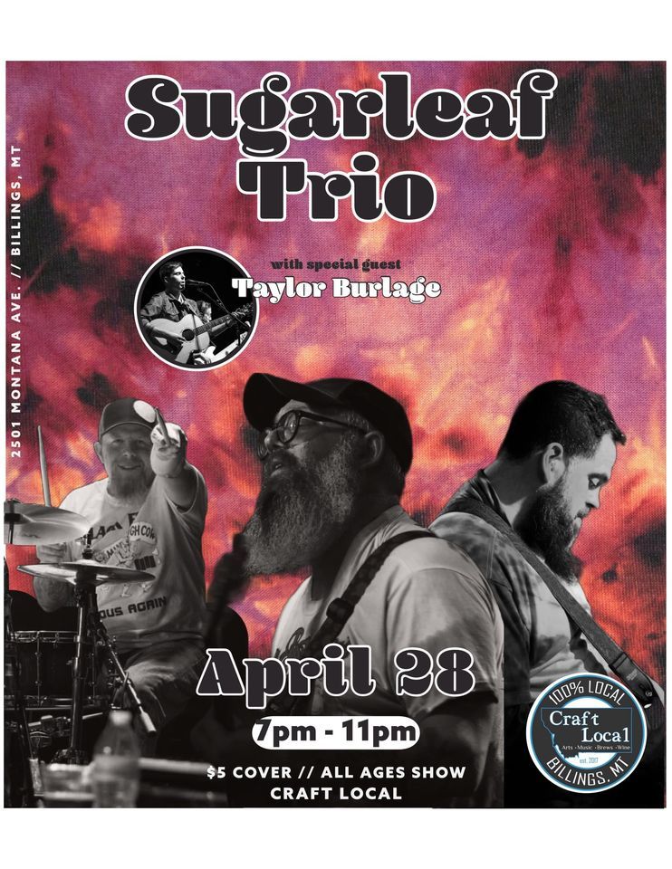 Sugarleaf Trio w/ special guest Taylor Burlage LIVE at Craft Local