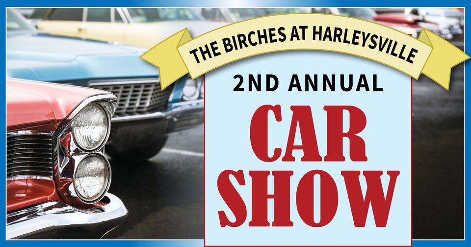 The Birches at Harleysville 2nd Annual Car Show, The Birches at