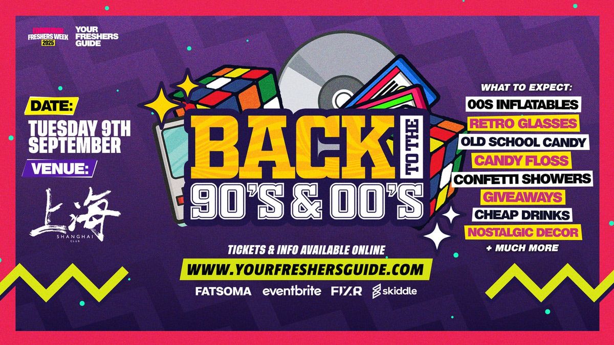 Back to the 90s &amp; 00s | Edinburgh Freshers 2025, 9 September | Event in Edinburgh | AllEvents