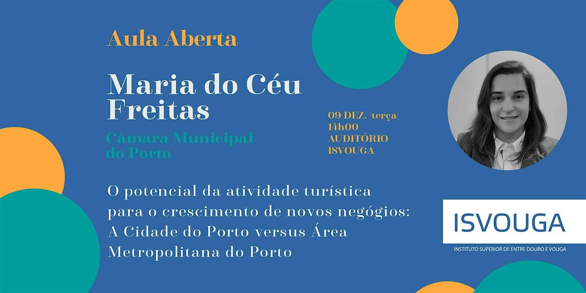 O potencial da atividade turística para o crescimento de novos negócios, 9 December | Event in Santa Maria da Feira
