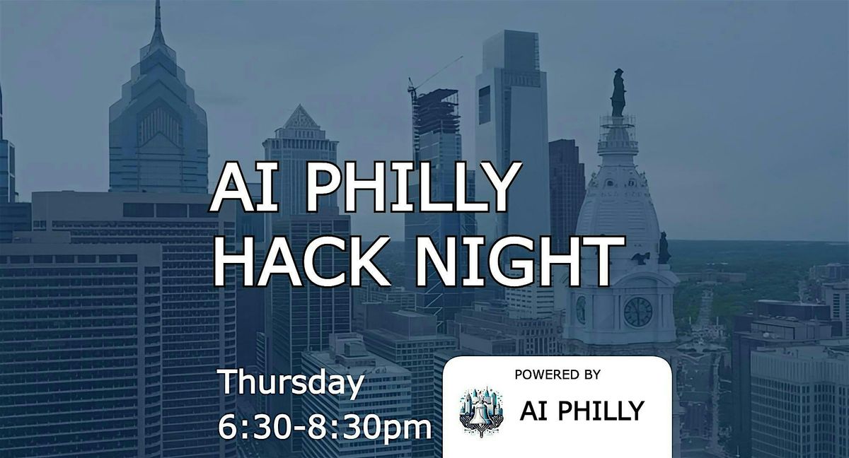 Hack Philadelphia AI Hack Night, Blockspace Philly, Philadelphia, 24 February 2026 ...