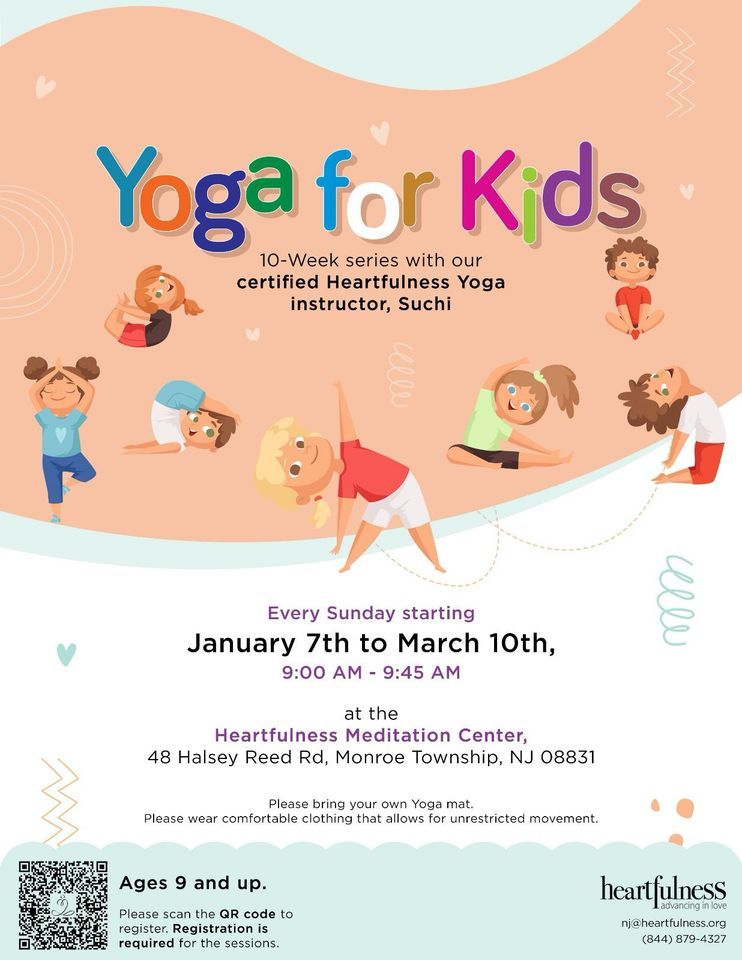 Free Yoga For Kids Ages 9 an up, Heartfulness Meditation NJ, Cranbury, January 7 2024