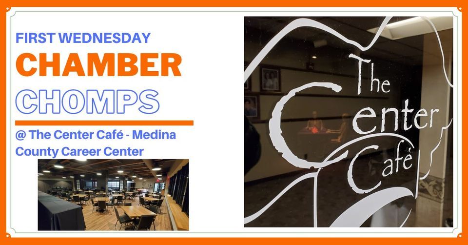 Chamber Chomps/Restaurant Day Center Café, Medina County Career