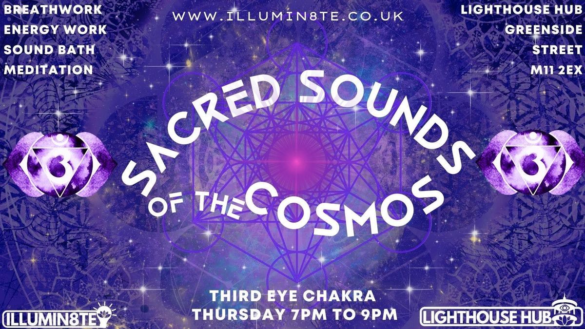 Illumin8te | Sacred Sounds Of The Cosmos | (Sound Bath 3rd July) @ THE LIGHTHOUSE 7pm , 21 August | AllEvents