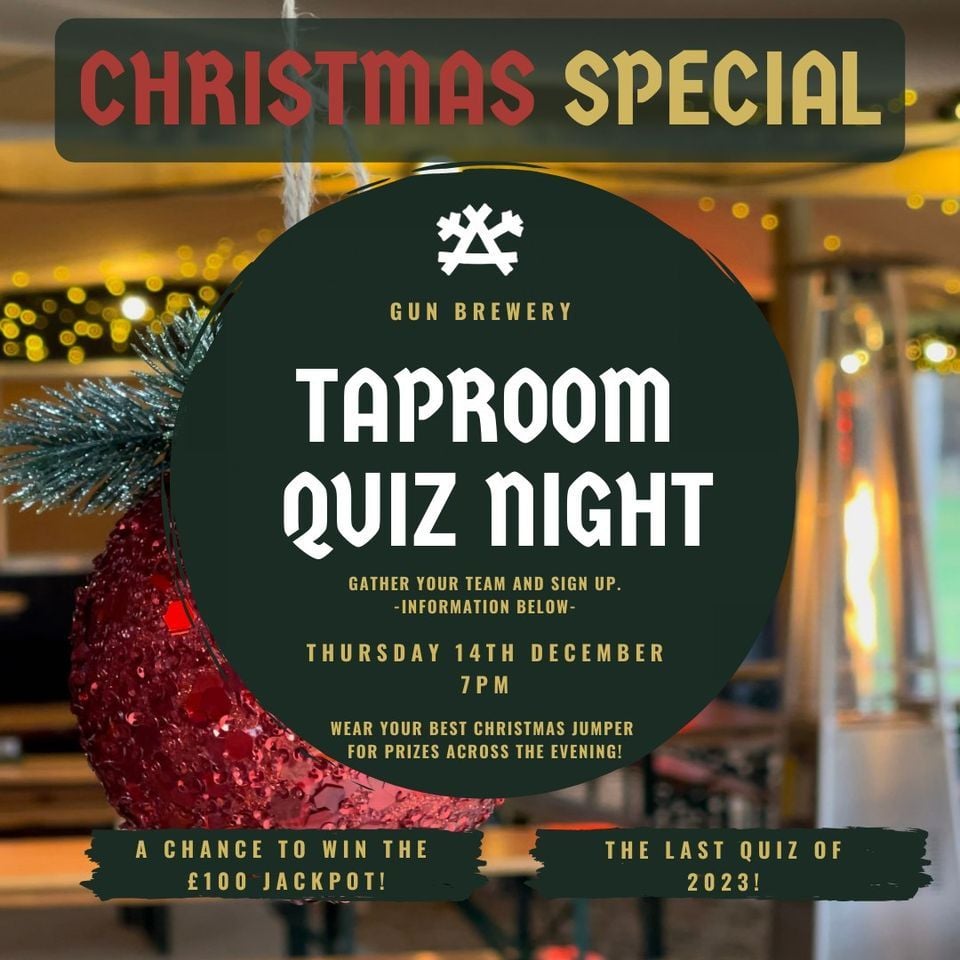 GUN BREWERY TAPROOM QUIZ NIGHT CHRISTMAS SPECIAL, Gun Brewery