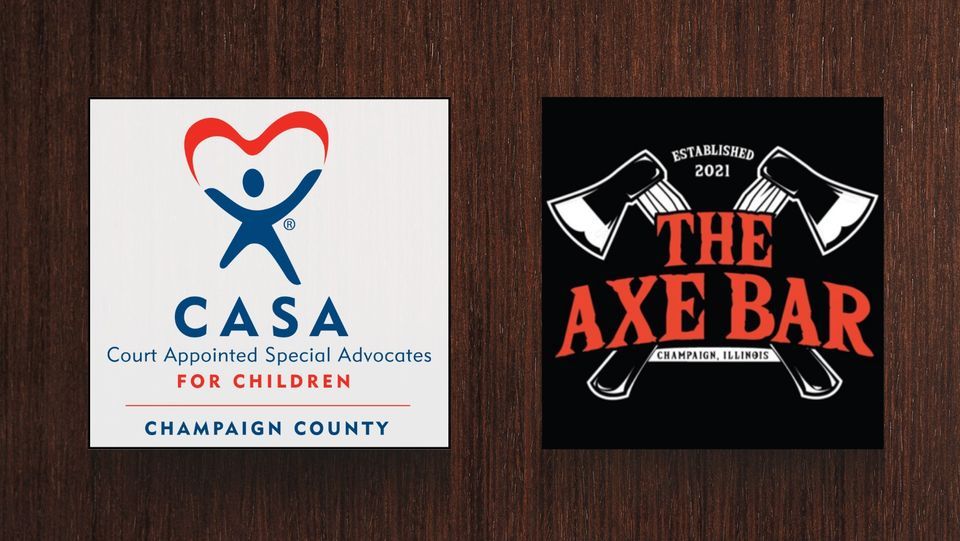 Champaign County CASA Fundraiser , The Axe Bar, Champaign, 12 April