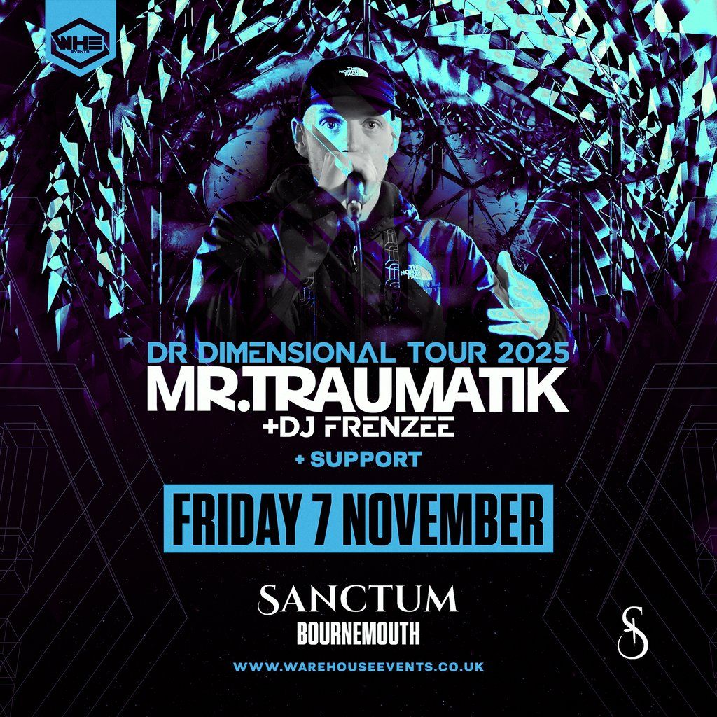 WHE Presents: Mr Traumatik & DJ Frenzee | Bournemouth, 7 November | Event in Bournemouth | AllEvents
