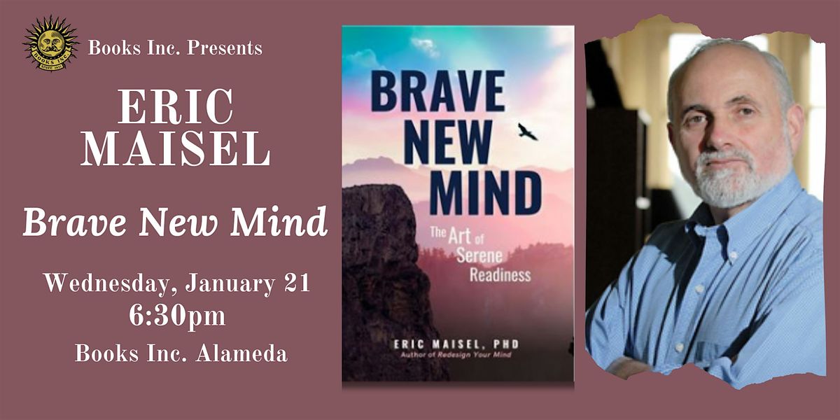 ERIC MAISEL at Books Inc. Alameda, 21 January | Event in Alameda | AllEvents