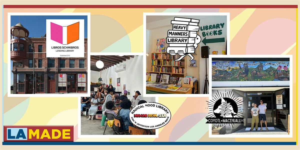LA Made Presents: Alternative Libraries, 14 December | Event in Los Angeles | AllEvents
