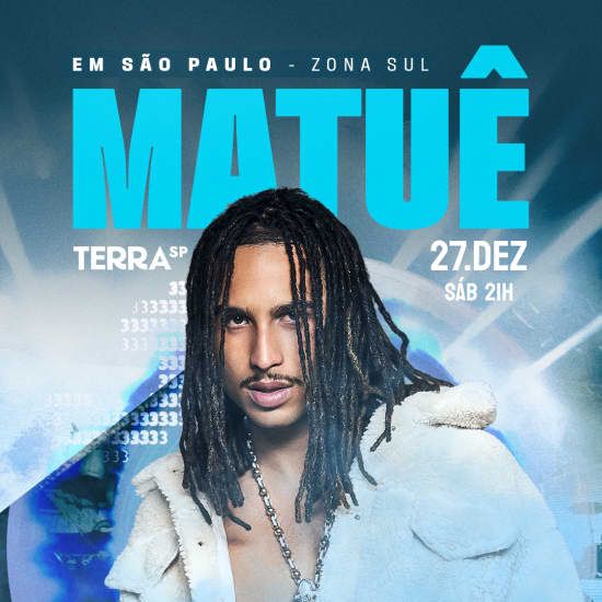 Show do Matuê no Terra SP - Cartão-Presente, 1 January | Online Event | AllEvents