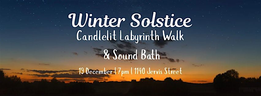 Winter Solstice Candlelit Labyrinth Walk & Sound Bath, 19 December | Event in Vancouver | AllEvents