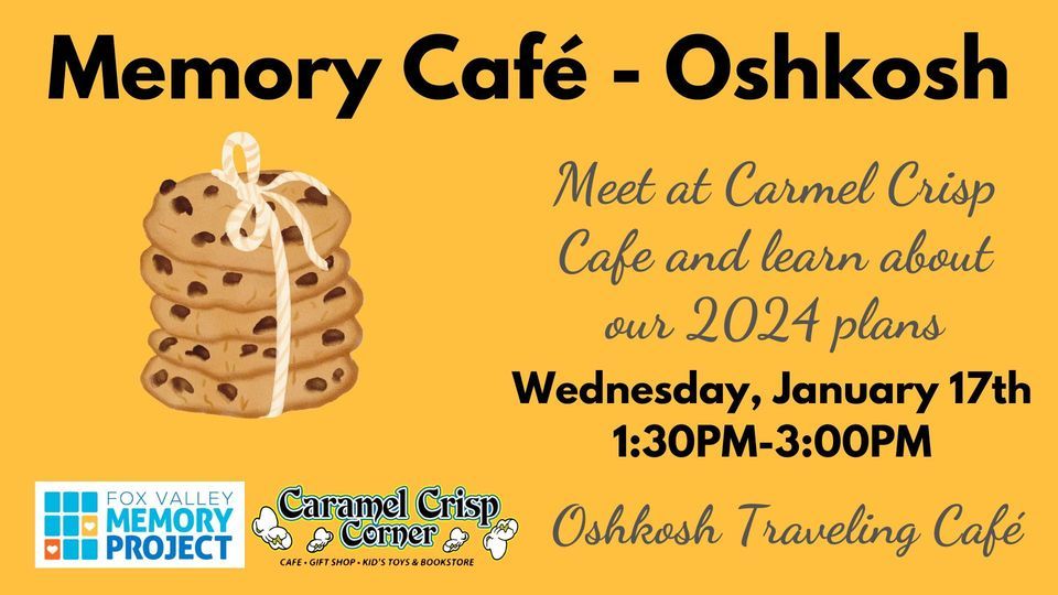 Oshkosh Traveling Memory Café, Caramel Crisp Corner, Oshkosh, January