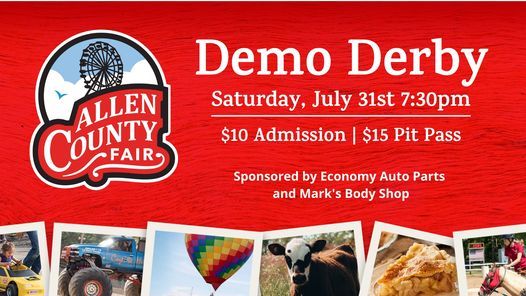 Demolition Derby Allen County Fair 2726 Carroll Rd Fort Wayne In 46818 9501 United States July 31 2021 Allevents In Globe,Az Demolition Derby At County Fair 2022