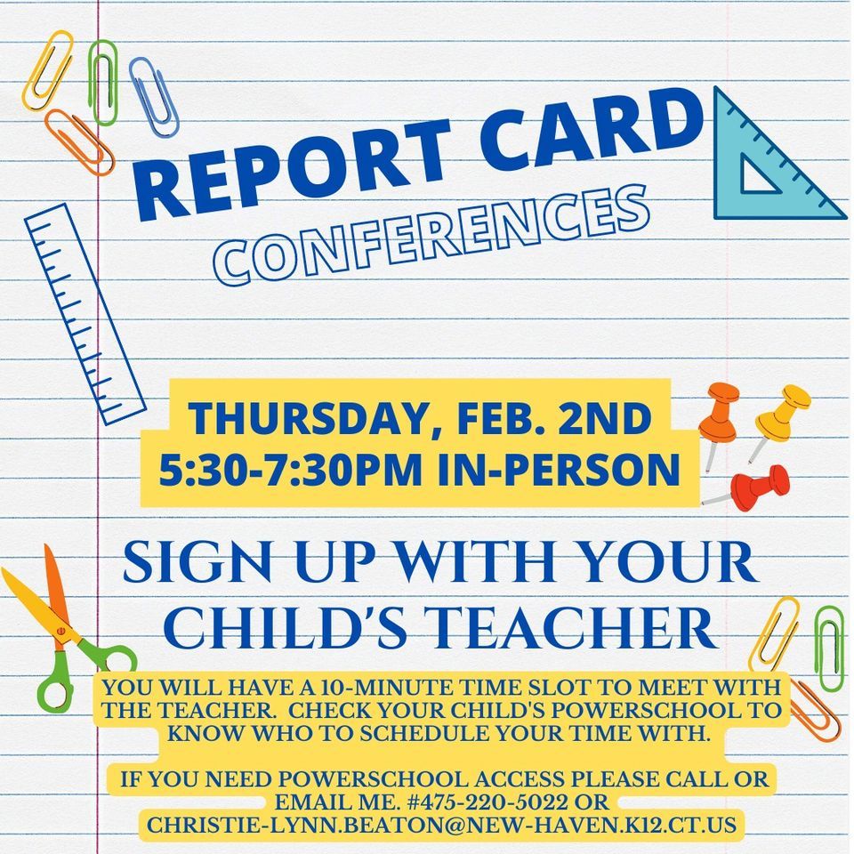 Report Card Conferences, 140 Legion Ave, New Haven, CT 06519-5507 ...
