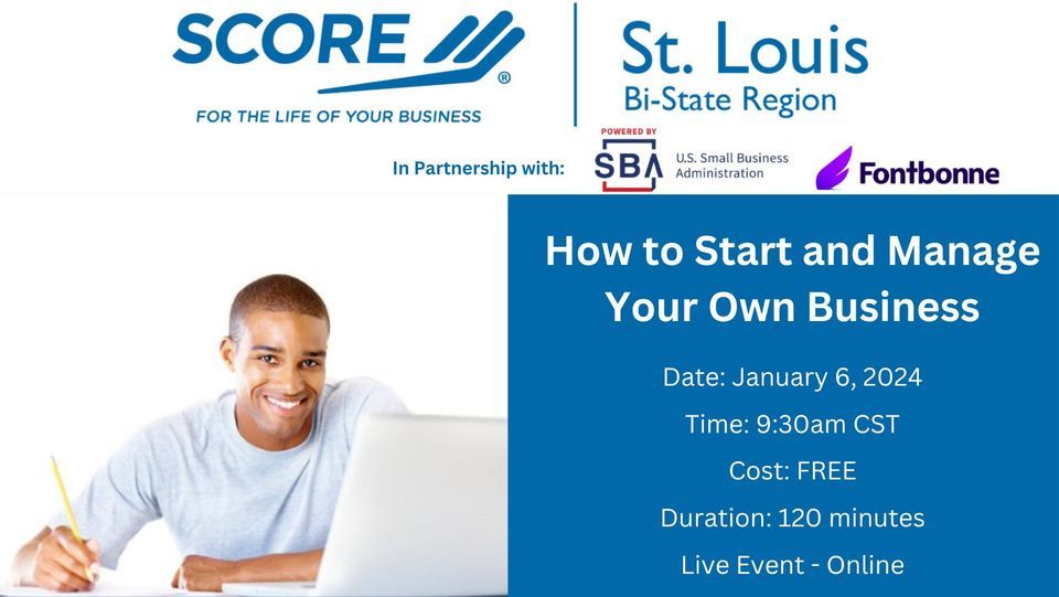 How to Start and Manage Your Own Business - SCORE/SBA Online Event ...