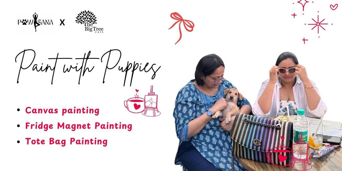 Paint with Puppies by Pawasana, 29 June | Event in New Delhi | AllEvents