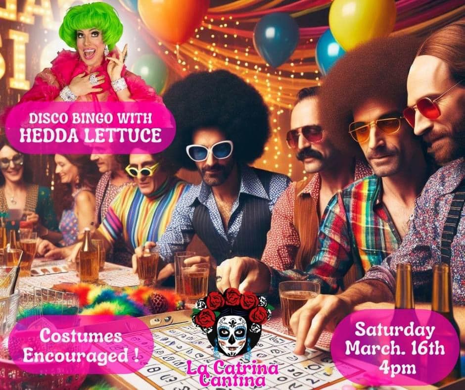 Hedda Rally Disco Drag Bingo with Hedda Lettuce!, La Catrina Cantina, Puerto ...