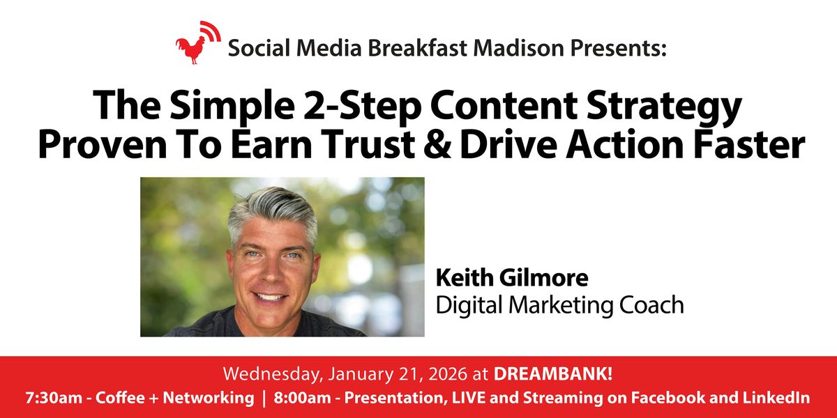 A Simple 2-Step Content Strategy to Earn Trust & Drive Action Faster, 21 January | Event in Madison | AllEvents