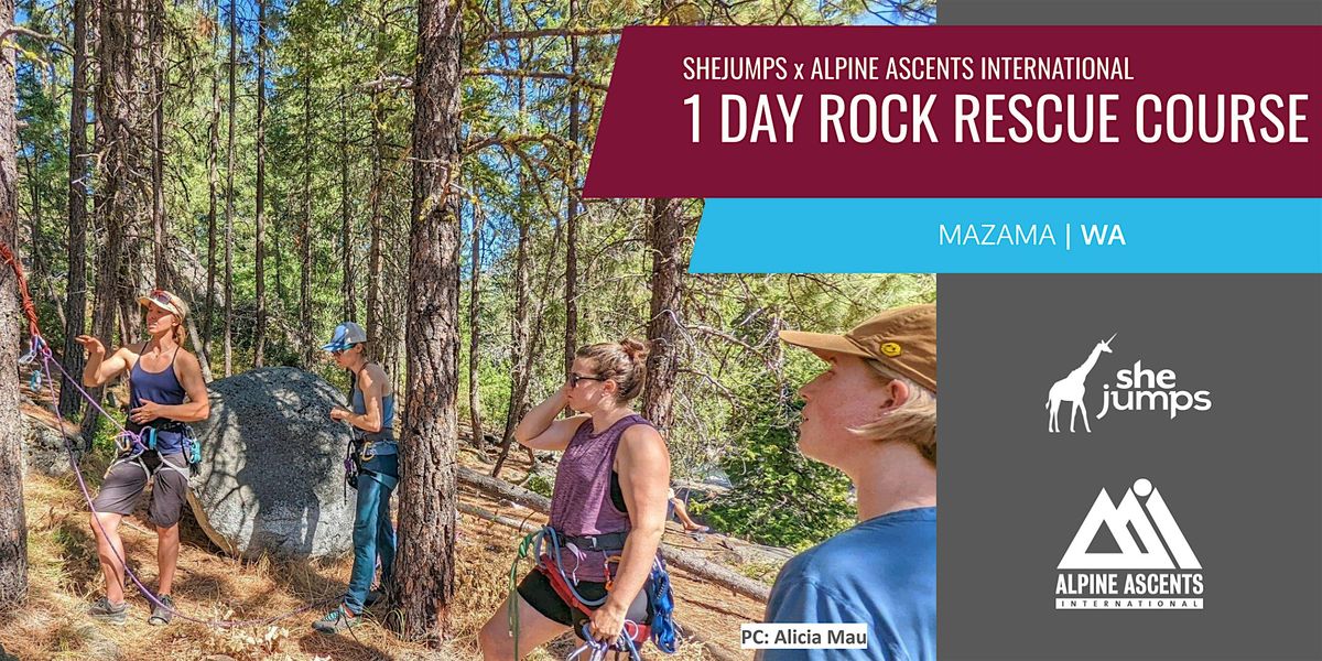 SheJumps x AAI | 1 Day Rock Rescue Course | Mazama, WA, 30 August | Event in Mazama | AllEvents