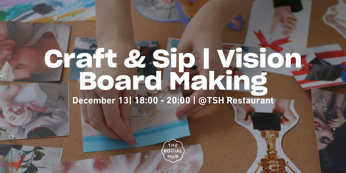 Craft & Sip | Vision Board Making, 13 December | Event in Wien | AllEvents