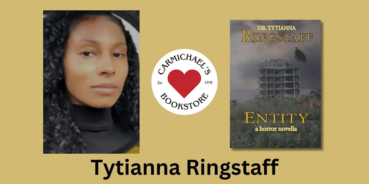 Dr. Tytianna Ringstaff Presents Entity, 8 January | Event in Louisville | AllEvents