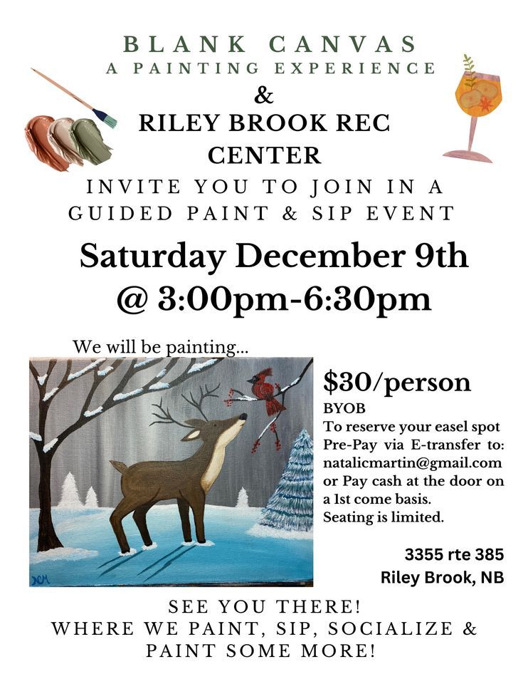 Riley Brook Paint & Sip Event, Riley Brook Rec Center, Riley Brook, NB