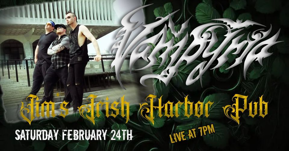 Vampyria Live at Jims Irish Harbor Pub, Jim's Irish Harbor Pub