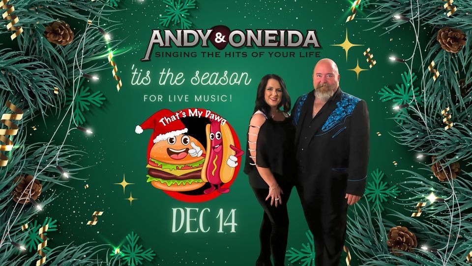 Andy & Oneida Live in Moncks Corner SC, That's My Dawg, Cross, December