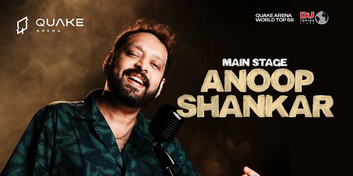 Main Stage Ft. Anoop Shankar Live At Quake Arena, 6 December | Event in Hyderabad | AllEvents
