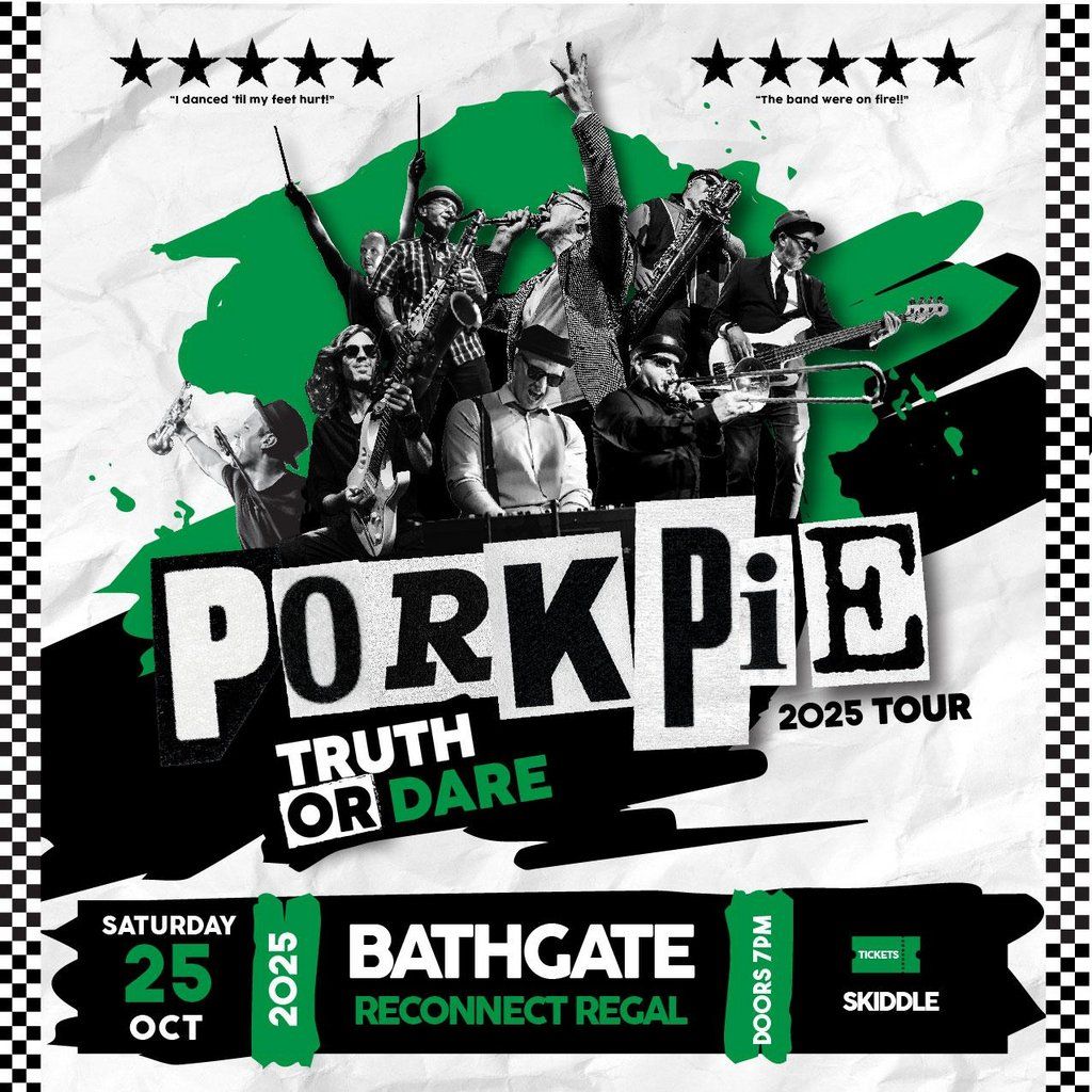 PorkPie Live plus DJ's at Reconnect Regal Theatre, Bathgate, 25 October | Event in West Lothian | AllEvents