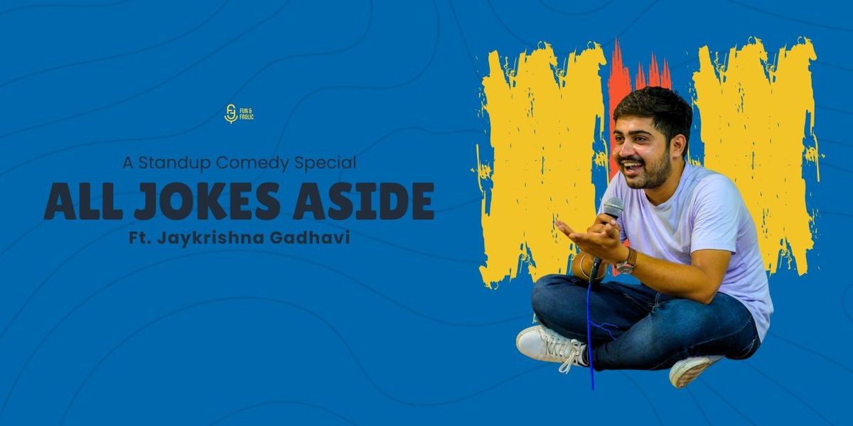 Jokes Aside - Ft. Jaykrishna Gadhavi, 27 July | Event in Jamnagar | AllEvents