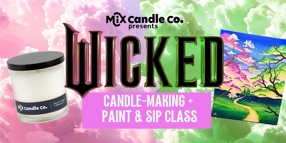 Wicked: For Good | Candle-Making and Paint Class!, 23 November | Event in Pittsburgh | AllEvents