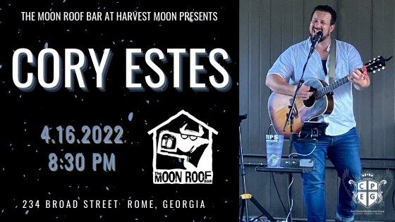 Cory Estes live at Moon Roof Bar at Harvest Moon Cafe - Rome, GA, Moon ...