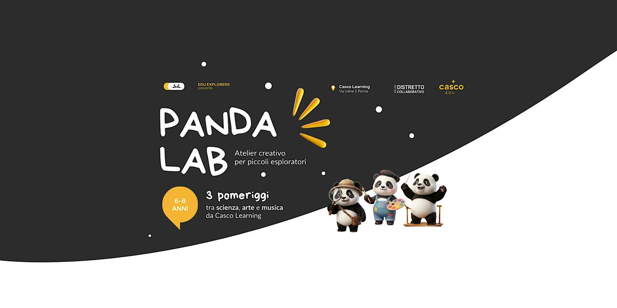 PANDA LAB - Atelier creativo per piccoli esploratori (dai 6-8 anni)