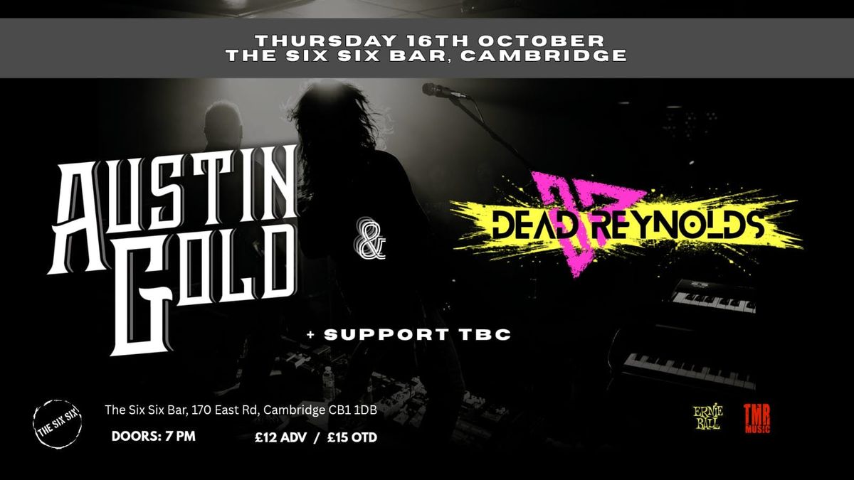 AUSTIN GOLD + Dead Reynolds - Live in CAMBRIDGE, 16 October | Event in Cambridge | AllEvents