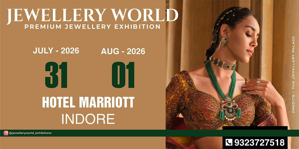 JEWELLERY WORLD EXHIBITION INDORE 2026