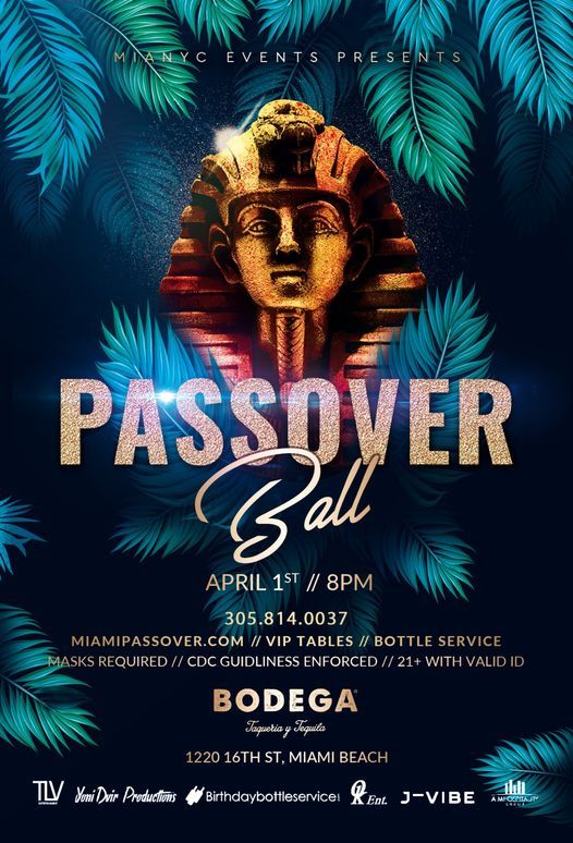 Passover Ball Bodega Bodega Taqueria Y Tequila Key Biscayne April 2 2022 Allevents In Miami Events April 2022