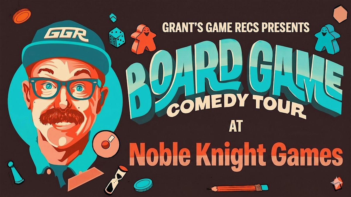 Board Game Comedy Night at Noble Knight Games, Noble Knight Games ...