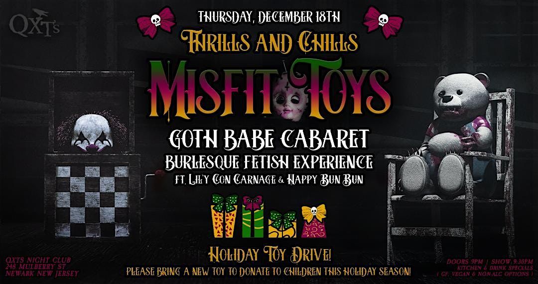 THRILLS & CHILLS: Misfit Toys, 18 December | Event in Newark | AllEvents