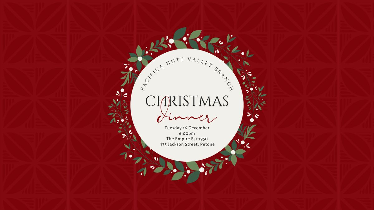 Christmas Dinner | P.A.C.I.F.C.A Hutt Valley, 16 December | Event in Lower Hutt | AllEvents