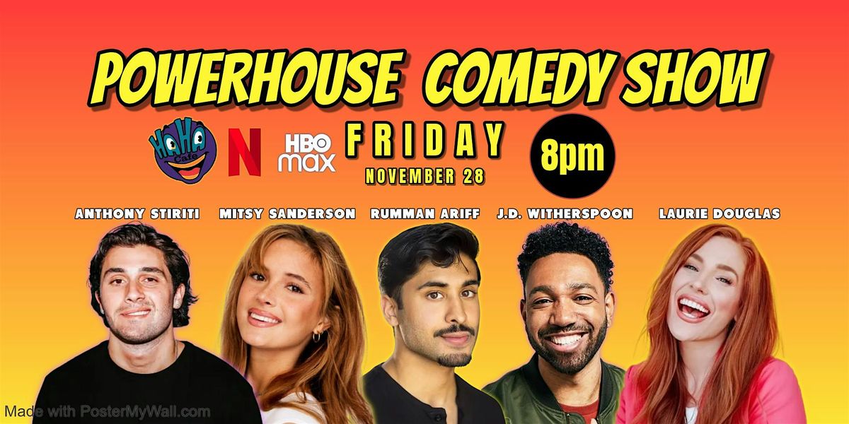 Friday Stand Up Comedy Showcase @ The Haha Club (Powerhouse Comedy) | Event in Los Angeles | AllEvents