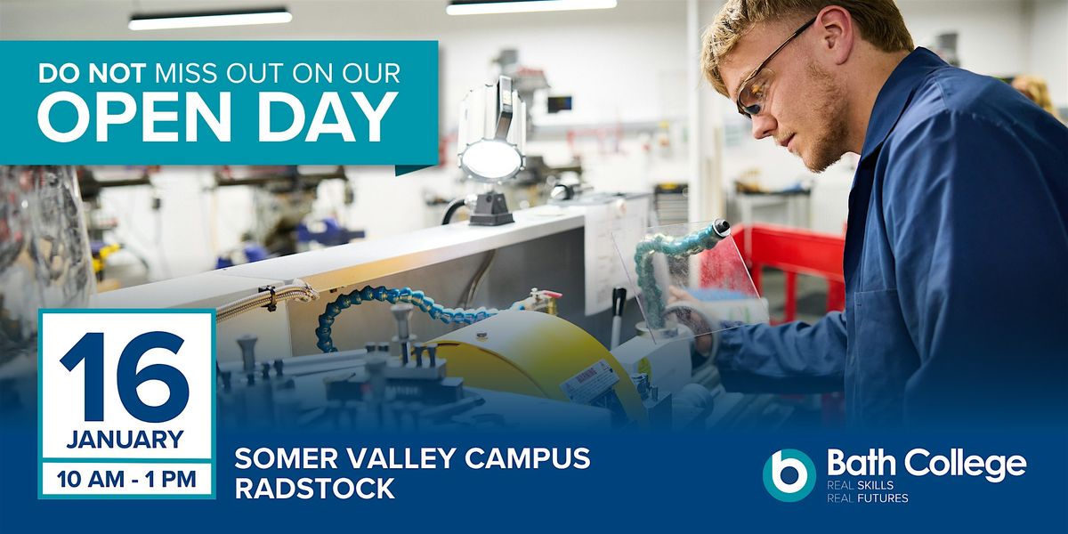 Bath College Open Event - Somer Valley Campus, Bath College Somer ...